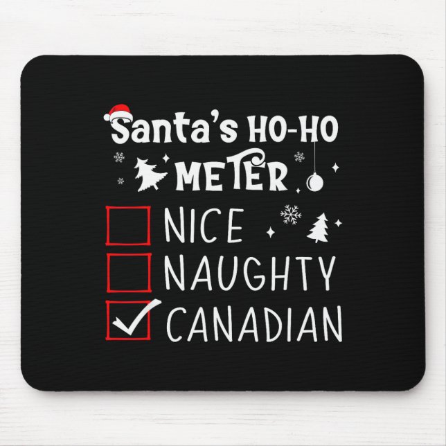 Nice Naughty Canadian Christmas List Santa Claus C Mouse Mat (Front)