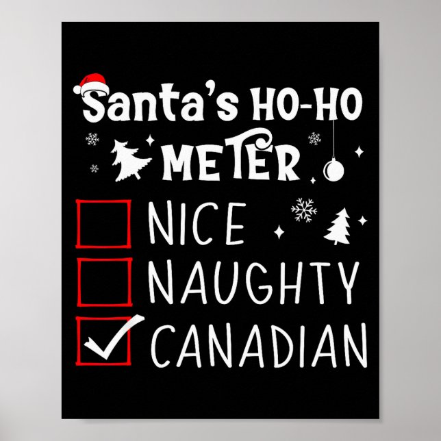 Nice Naughty Canadian Christmas List Santa Claus C Poster (Front)