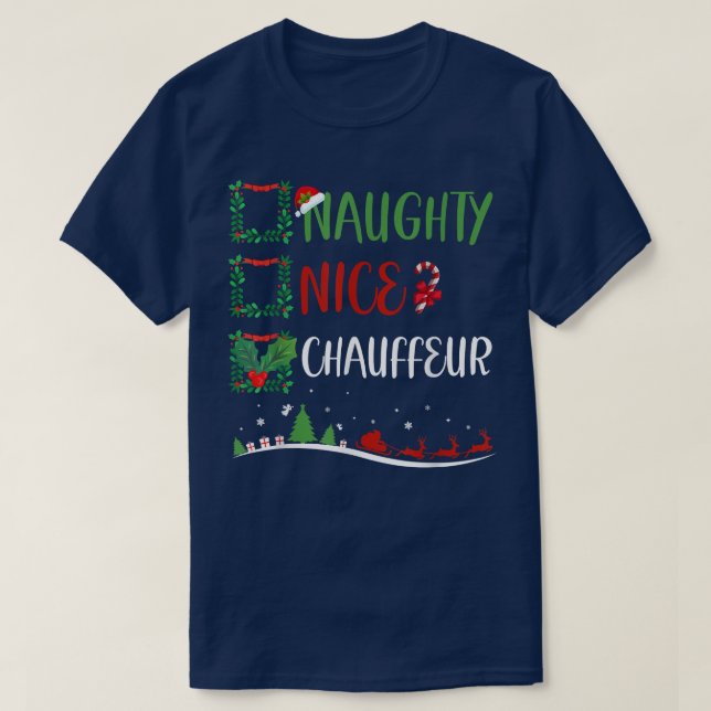 Nice Naughty CHAUFFEUR Driver Christmas Matching S T-Shirt (Design Front)