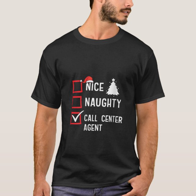 Nice Naughty Christmas Call Center Agent Holiday C T-Shirt (Front)