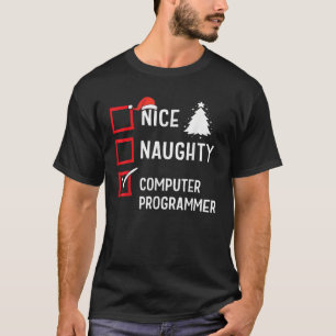 Nice Naughty Christmas Computer Programmer Holiday T-Shirt