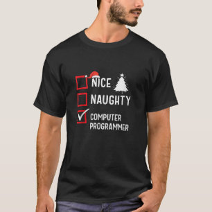 Nice Naughty Christmas Computer Programmer Holiday T-Shirt