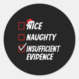 Nice Naughty Christmas Family Xmas Pajama Men Wome Classic Round Sticker