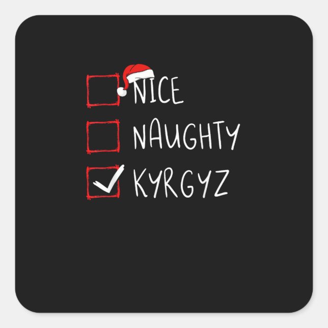 Nice Naughty Christmas Kyrgyzstan Heritage   Square Sticker (Front)