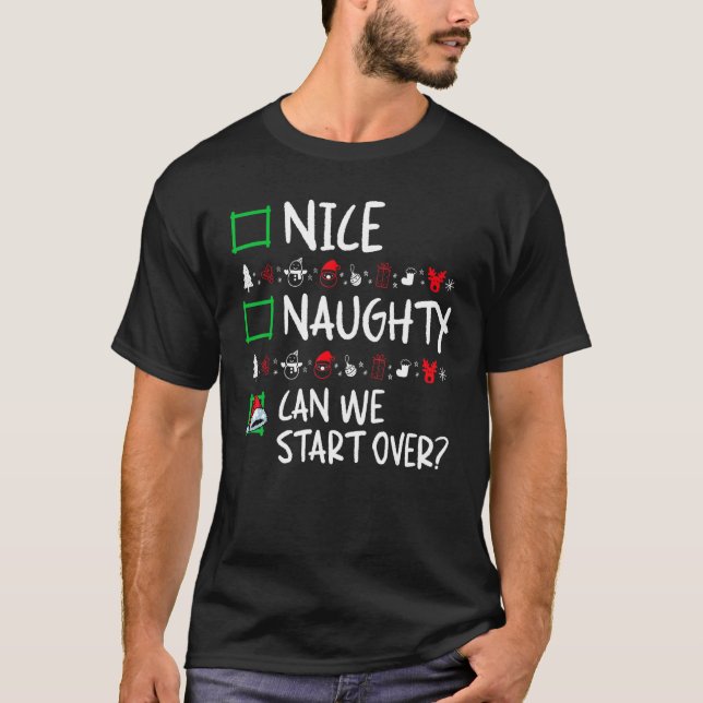 Nice Naughty   Christmas List Santa Claus Xmas Hum T-Shirt (Front)