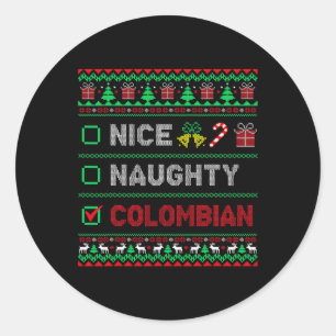 Nice Naughty Colombian Christmas Checklist Colombi Classic Round Sticker