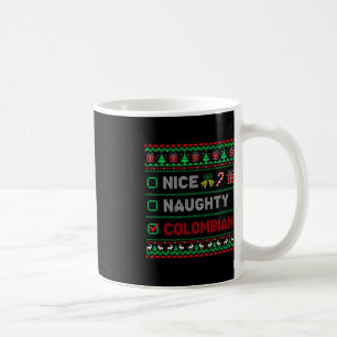 Nice Naughty Colombian Christmas Checklist Colombi Coffee Mug