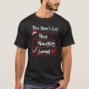 Nice Naughty Comet Christmas List Santa's Reindee T-Shirt