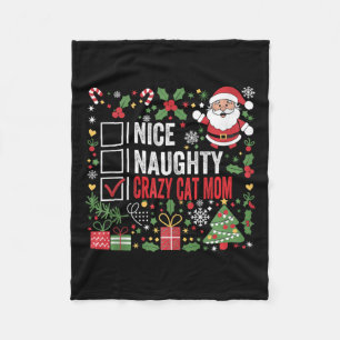 Nice Naughty Crazy Cat Mum Funny Christmas Santa C Fleece Blanket