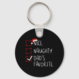 Nice Naughty Dad's Favourite Christmas List Xmas F Key Ring