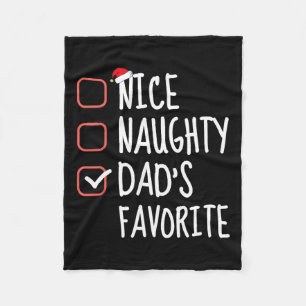 Nice Naughty Dad's Favourite Funny Christmas List Fleece Blanket