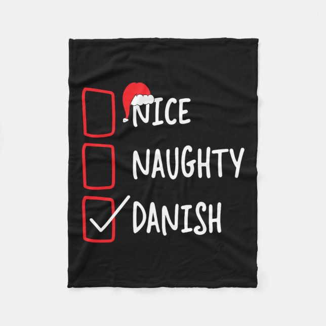 Nice Naughty Danish - Funny Christmas List Pajama  Fleece Blanket (Front)