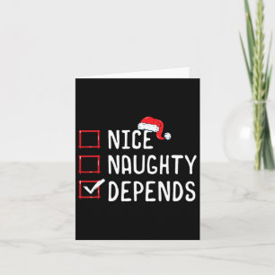 Nice Naughty Depends Christmas List Card