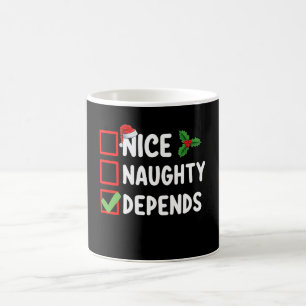 Nice Naughty Depends Christmas List Holiday Coffee Mug