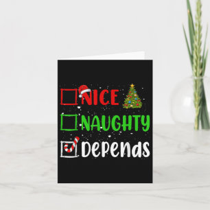 Nice Naughty Depends Christmas List Holiday Xmas 2 Card