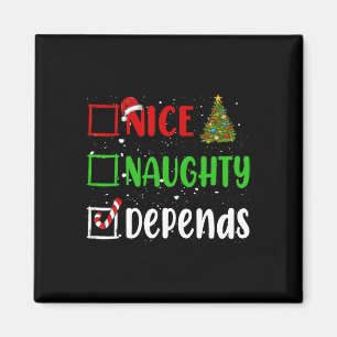 Nice Naughty Depends Christmas List Holiday Xmas 2 Magnet