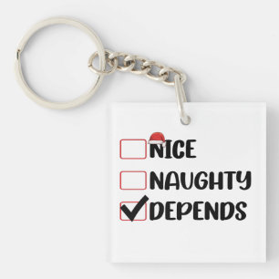 Nice Naughty Depends Santa Christmas List  Key Ring