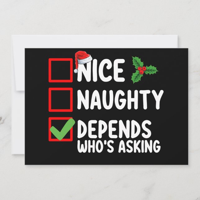 Nice Naughty Depends Who's Asking Christmas Invitation (Front)