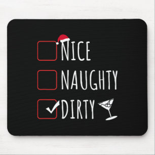 Nice Naughty Dirty Funny Christmas Dirty Martini Mouse Mat