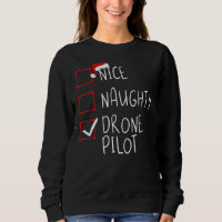 Nice Naughty Drone Pilot Christmas List Santa Clau