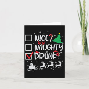 Nice Naughty Drunk Check Funny Christmas Card