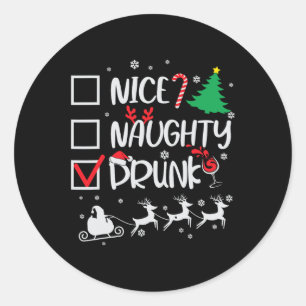 Nice Naughty Drunk Check Funny Christmas Classic Round Sticker