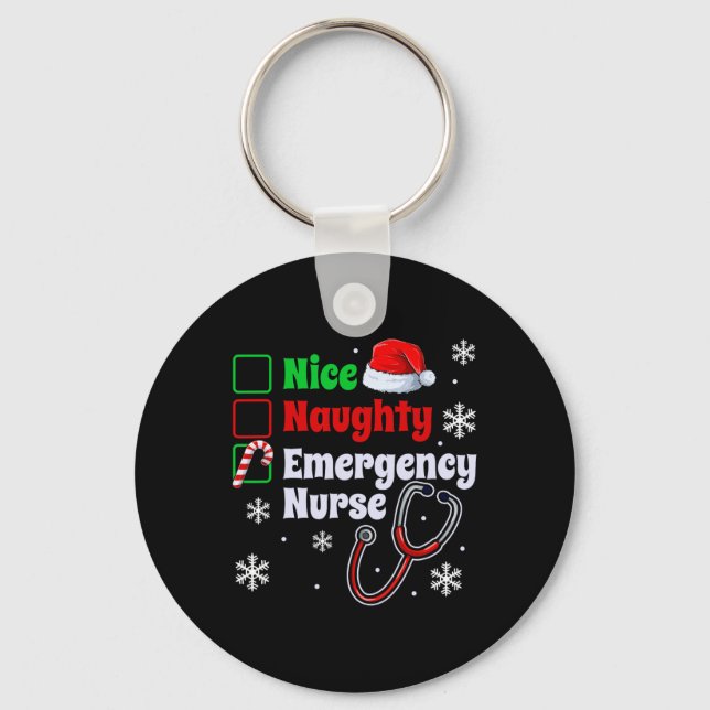 Nice Naughty Emergency Nurse Christmas Er Xmas  Key Ring (Front)