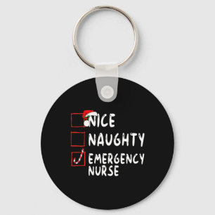 Nice Naughty Emergency Nurse Christmas List Er  Key Ring