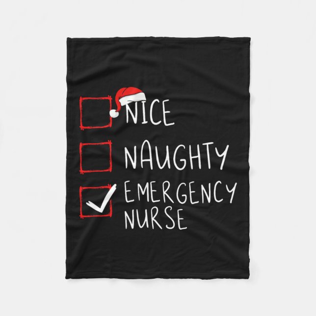 Nice Naughty Emergency Nurse Christmas List Er Xma Fleece Blanket (Front)