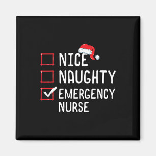 Nice Naughty Emergency Nurse Christmas List Er Xma Magnet
