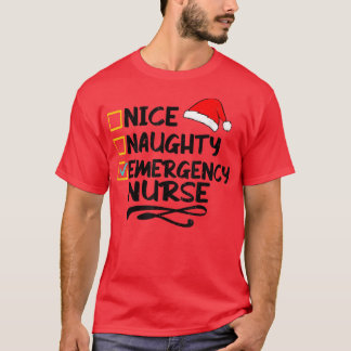 Nice Naughty Emergency Nurse Funny Christmas Santa T-Shirt
