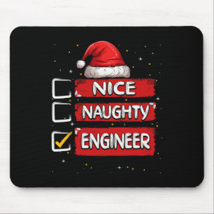 Nice Naughty Engineer Christmas List Santa Claus Mouse Mat