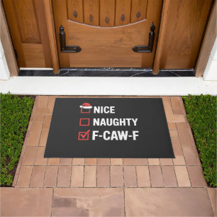 Nice Naughty F-Caw-F Funny Santa Naughty Doormat