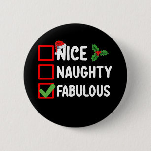 Nice Naughty Fabulous Funny Santa Christmas List H 6 Cm Round Badge