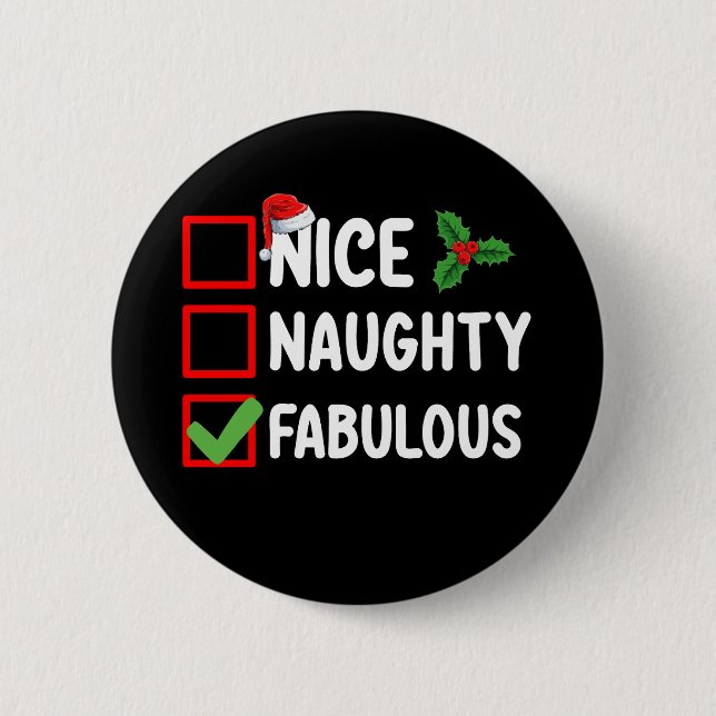 Nice Naughty Fabulous Funny Santa Christmas List H 6 Cm Round Badge (Front)