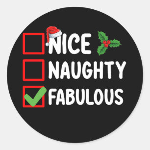 Nice Naughty Fabulous Funny Santa Christmas List H Classic Round Sticker