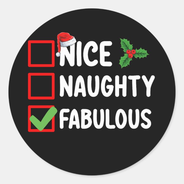Nice Naughty Fabulous Funny Santa Christmas List H Classic Round Sticker (Front)