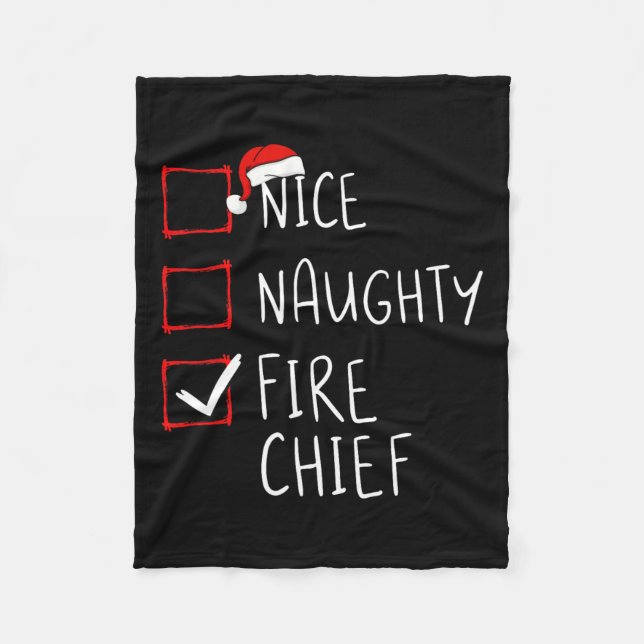 Nice Naughty Fire Chief Christmas List Santa Claus Fleece Blanket (Front)
