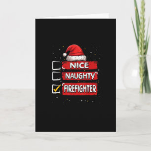 Nice Naughty Firefighter Christmas List Card