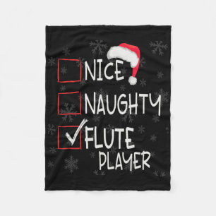 Nice Naughty Flute Player List Christmas Santa Cla Fleece Blanket