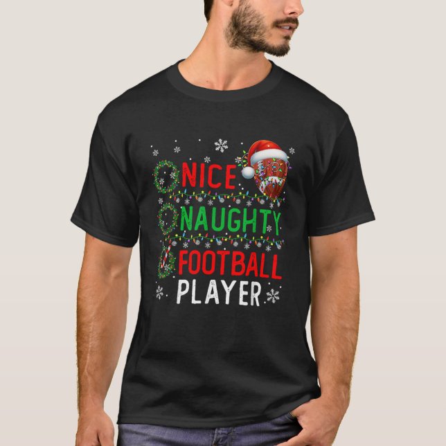 Nice Naughty Football Player Christmas Sports Love T-Shirt (Front)