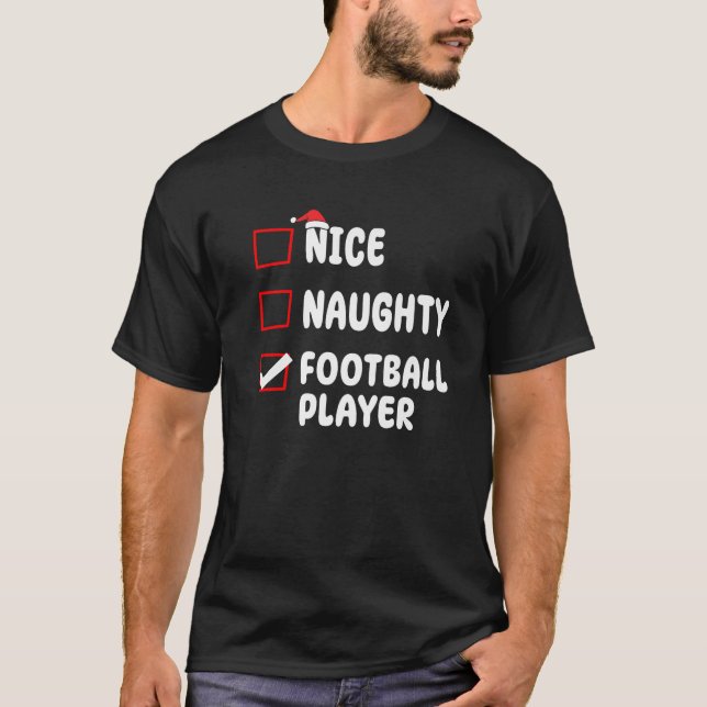Nice Naughty Football Player List Christmas Santa  T-Shirt (Front)