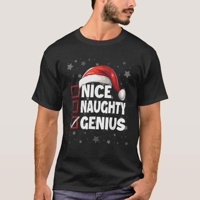 Nice Naughty Genius Xmas Outfit Santa Claus Christ T-Shirt (Front)