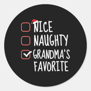 Nice Naughty Grandma's Favorite Christmas List San Classic Round Sticker