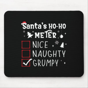 Nice Naughty Grumpy Christmas List Grumpy Santa Cl Mouse Mat