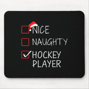Nice Naughty Hockey Player Christmas List For Sant Mouse Mat