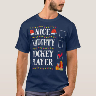 Nice Naughty Hockey Player Christmas Santa Claus F T-Shirt