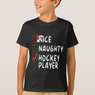 Nice Naughty Hockey Player Christmas Santa Claus  T-Shirt