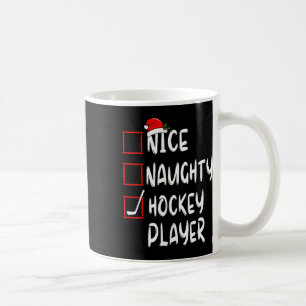 Nice Naughty Hockey Player List Christmas Santa Cl Coffee Mug
