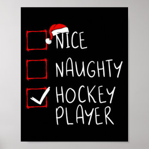 Nice Naughty Hockey Player List Christmas Santa Cl Poster